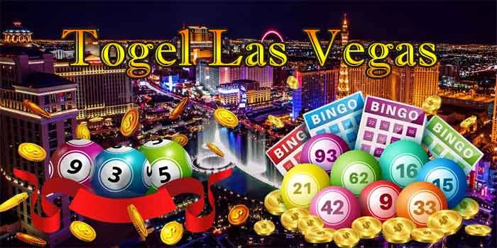Togel Las Vegas – Cara Jitu Menang Di Pasaran Las Vegas