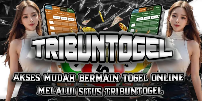 Akses Mudah Bermain Togel Online Melalui Situs TRIBUNTOGEL