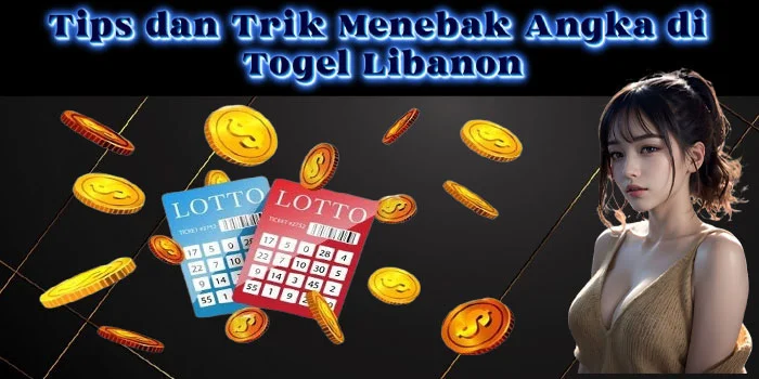 Tips dan Trik Menebak Angka di Togel Libanon