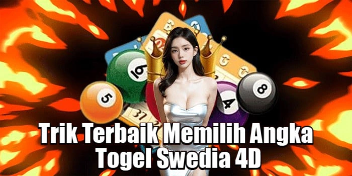 Trik-Terbaik-Memilih-Angka-Togel-Swedia-4D