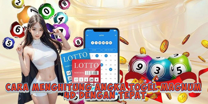 Cara Menghitung Angka Togel Magnum 4D Dengan Tepat