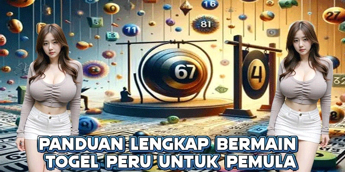 Panduan Lengkap Bermain Togel Peru Untuk Pemula