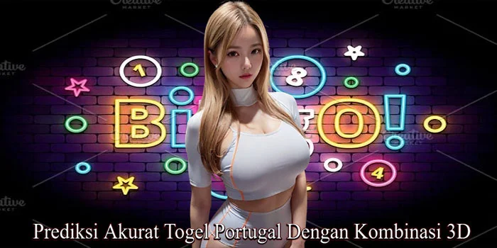 Prediksi Akurat Togel Portugal Dengan Kombinasi 3D