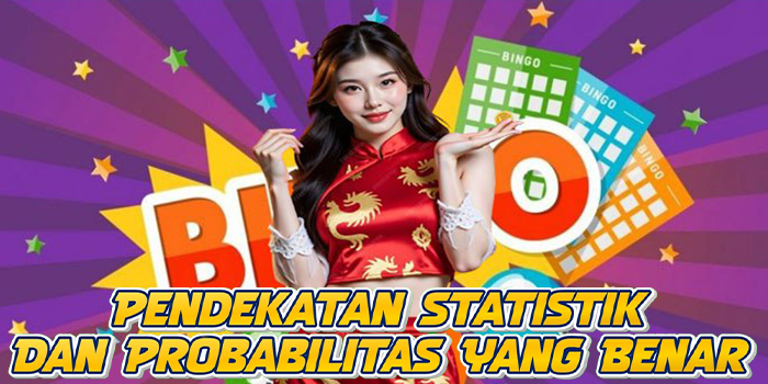 Pendekatan Statistik Dan Probabilitas Yang Benar